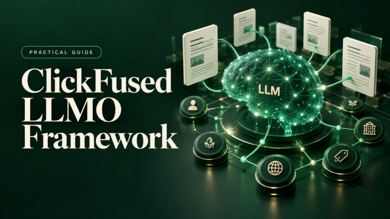 ClickFused LLMO Framework